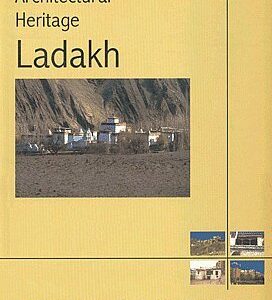 Architectural Heritage Ladakh