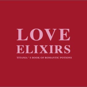 Love Elixirs Titanlas Book Of Romantic Potions