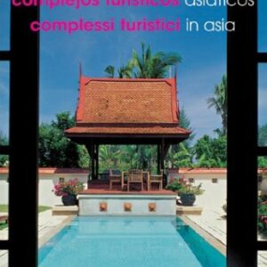 Asian Resorts Complejos Turisticos Asiaticos Complessi Turistici In Asia