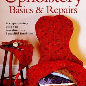 Upholstery Basics & Repairs
