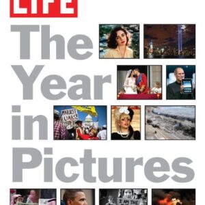 Life The Year In Pictures