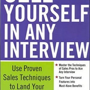 Sell Yourself In Any Interview