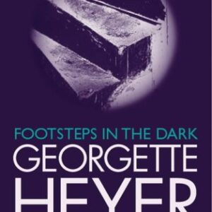 Footsteps In The Dark Georgette Heyer