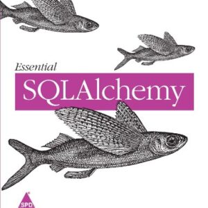 Essential Sqlalchemy