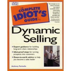 The Complete Idiots Guide To Dynamic Selling