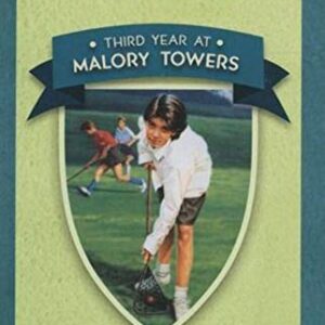 THIRD YEAR AT MALORY TOWERS
