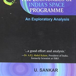 The Economics Of Indias Space Prorgramme
