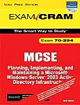 Exam Cram Mcse 70-294 Planning Implementing And Maintaining A Microsoft Windows Server 2003 Activ