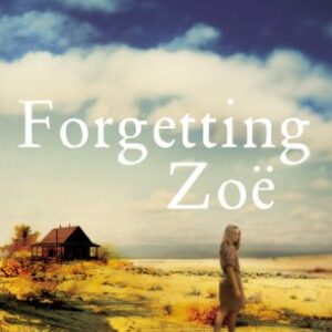 Forgetting Zoe