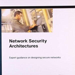 Network Security Architectures