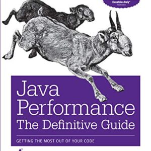 JAVA PERFORMANCE THE DEFINITIVE GUIDE