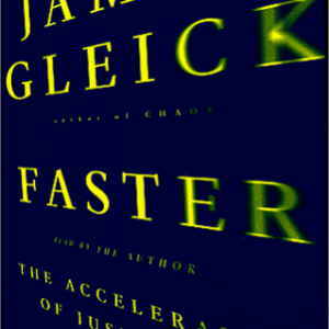 Jame Gleick Faster
