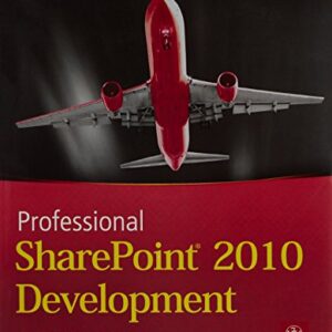 Professional Sharepoint 2010 Development