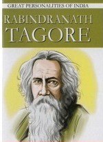 Great Personalities Of India Rabindranath Tagore