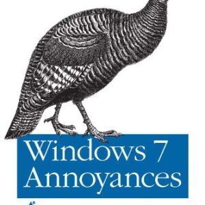 Windows 7 Annoyances
