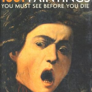 1001 Paintings You Must See Before You Die