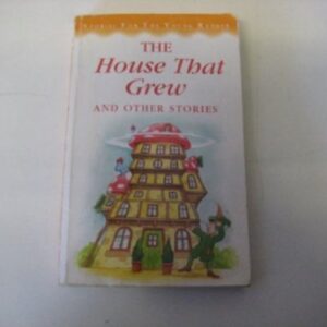 The House That Grew And Other Stories