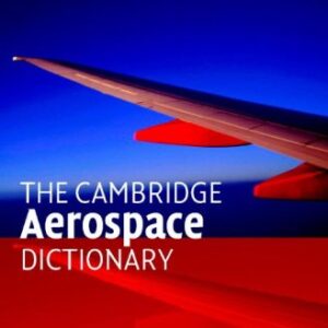 The Cambridge Aerospace Dictionary