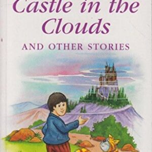 The Castle In The Clouds And Other Stories