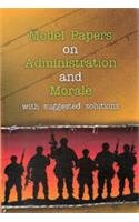 MODEL PAPERS ON ADMINISTRATION AND MORALE