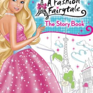 Barbie A Fashion Fairytale The Story Book