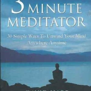 The New 3 Minute Meditator