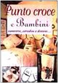 Punto Croce E Bambini