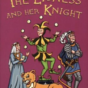 The Lioness And Her Knight