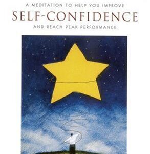 A Meditation To Help You Improve Self Confidence