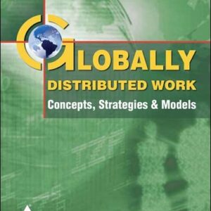 Globally Distributed Work Concepts  Strategies & Models