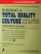 Building A Total Quality Culture