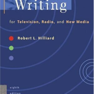 Writing For Television Radio And New Media