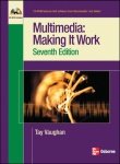 Multimedia Making It Work Seventh Edition