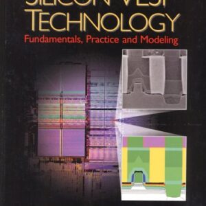 Silicon Vlsi Technology Fundamentals Practice And Modeling
