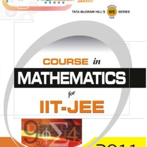Course In Mathematics For Iit Jee 2011