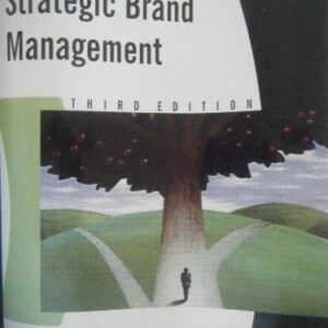 Strategic Brand Management 3ed Building Measuring And Managing Brand Equity