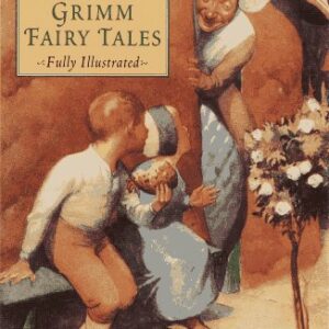 The Complete Grimm Fairy Tales