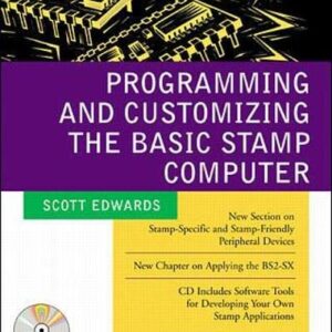 Programming And Customizing The Basic Stamp Computer