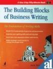 The Building Blocks Of Business Writing