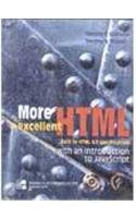 More Excellent Html With An Introduction To Java Script