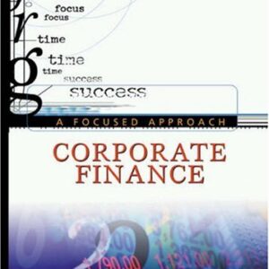 Corporate Finance A Focused Approach