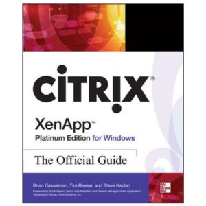 Citrix Xenapp Platinum Edition For Windows The Official Duide