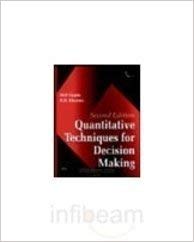 Quantitative Techniques For Decision Making