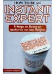 How To Be An Instant Expert