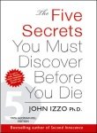 Five Secrets You Must Discover Before You Die
