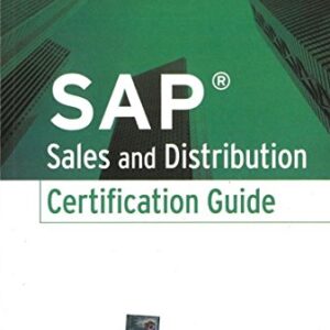 Sap Sales And Distribution Certification Guide