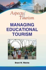 Aspect Of Tourism Managing Educational Tourism