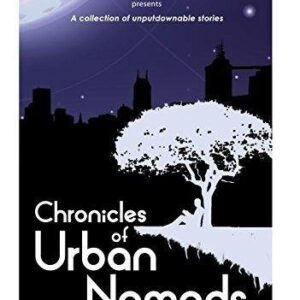 CHRONICLES OF URBAN NOMADS