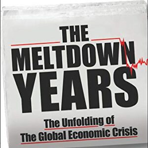 The Meltdown Years