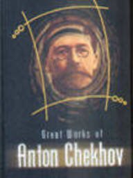 Great Works Of Anton Chekhov